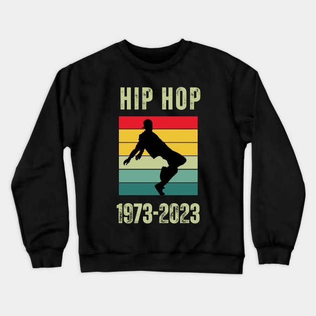 Hip Hop 1973-2023  50 years Crewneck Sweatshirt by Syntax Wear